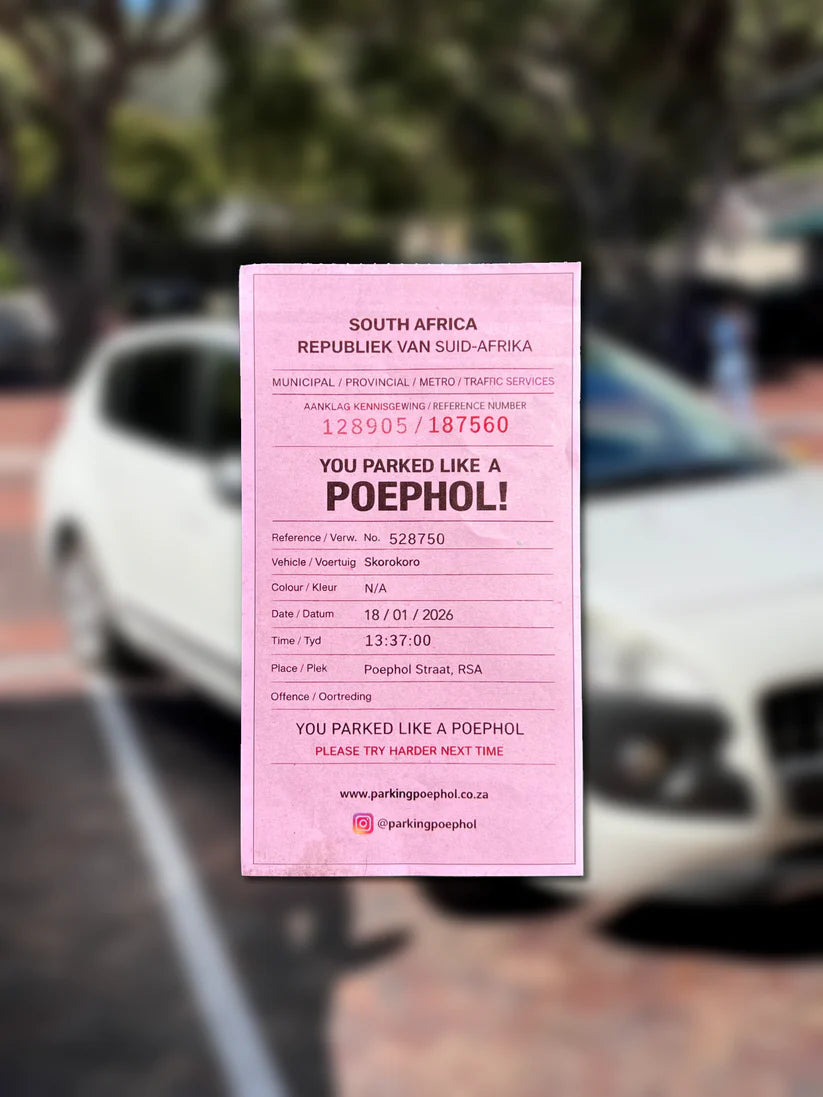 You Parked Like A Poephol | Pack of 10 Fines | Novelty Gift